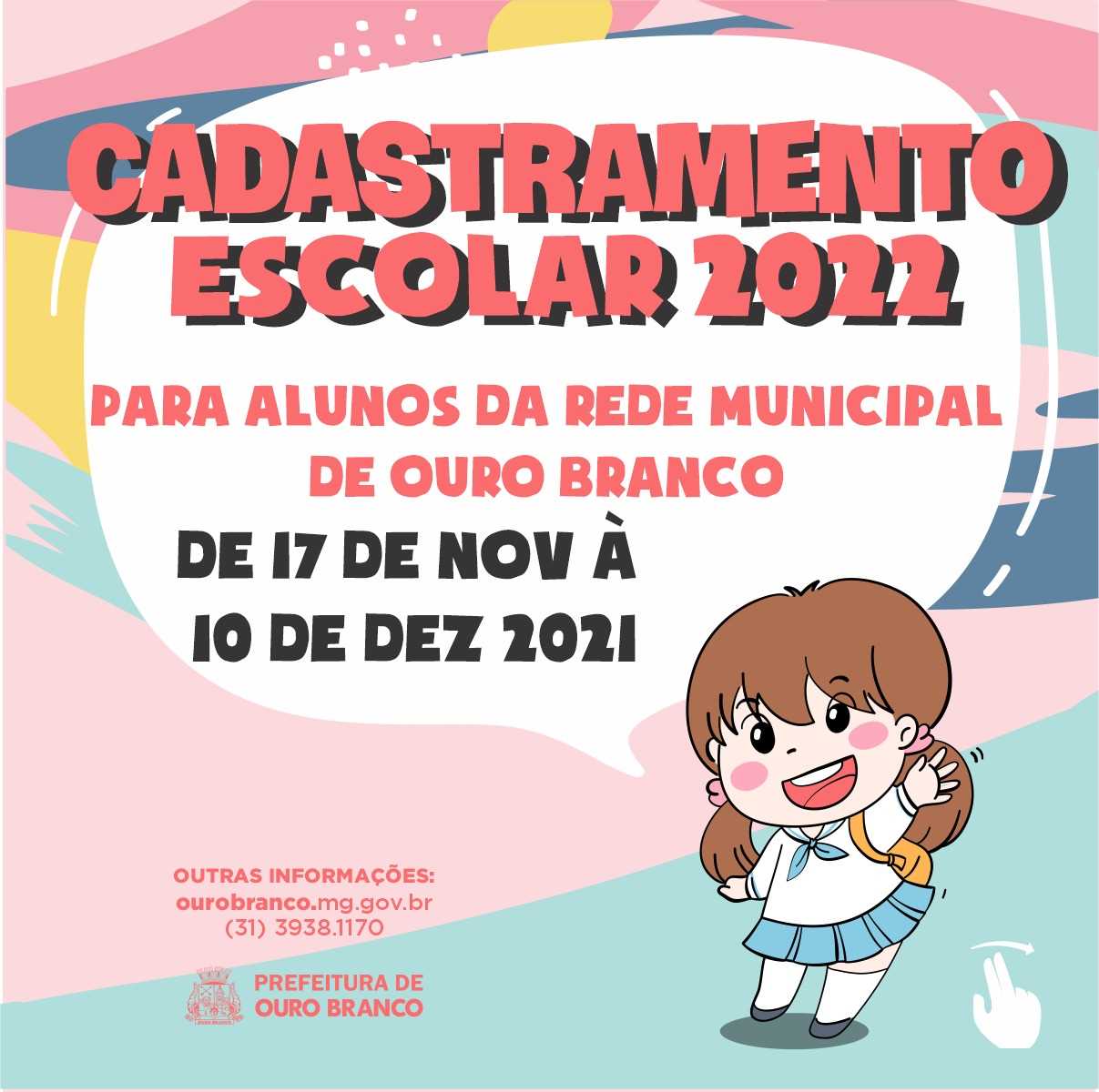 Prefeitura Municipal De Ouro Branco Cadastro Escolar 2022 Sistema Único De Cadastro E 4838